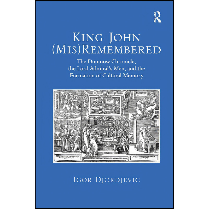 کتاب King John Remembered اثر Igor Djordjevic انتشارات تازه ها