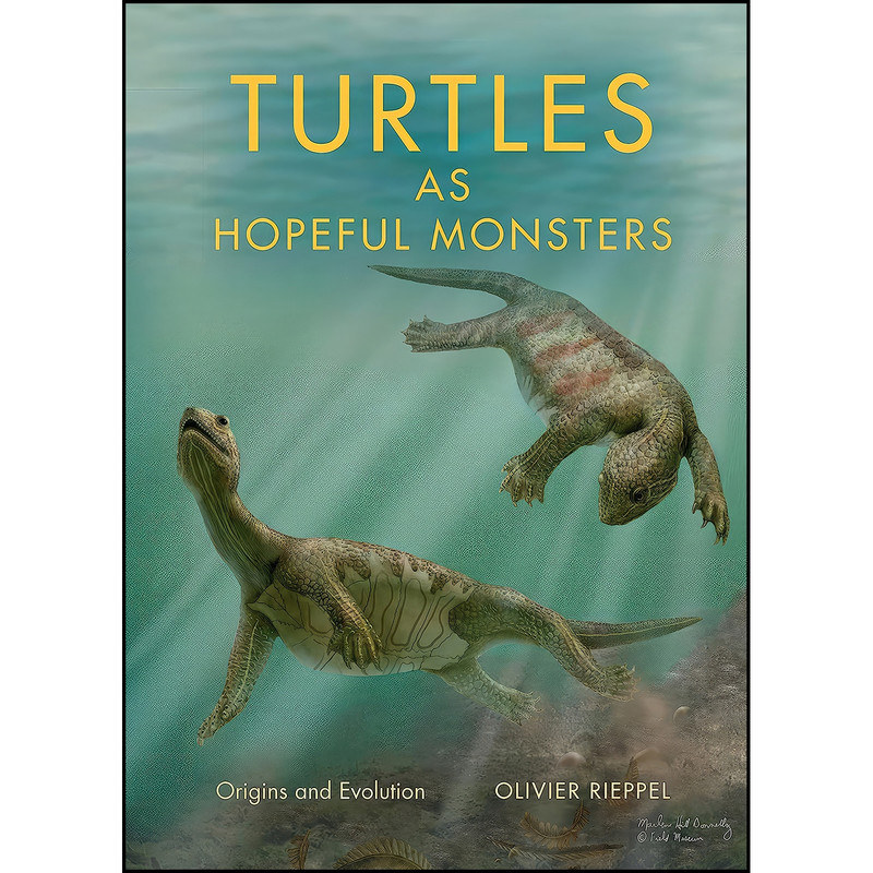کتاب Turtles as Hopeful Monsters اثر Olivier Rieppel انتشارات Indiana University Press