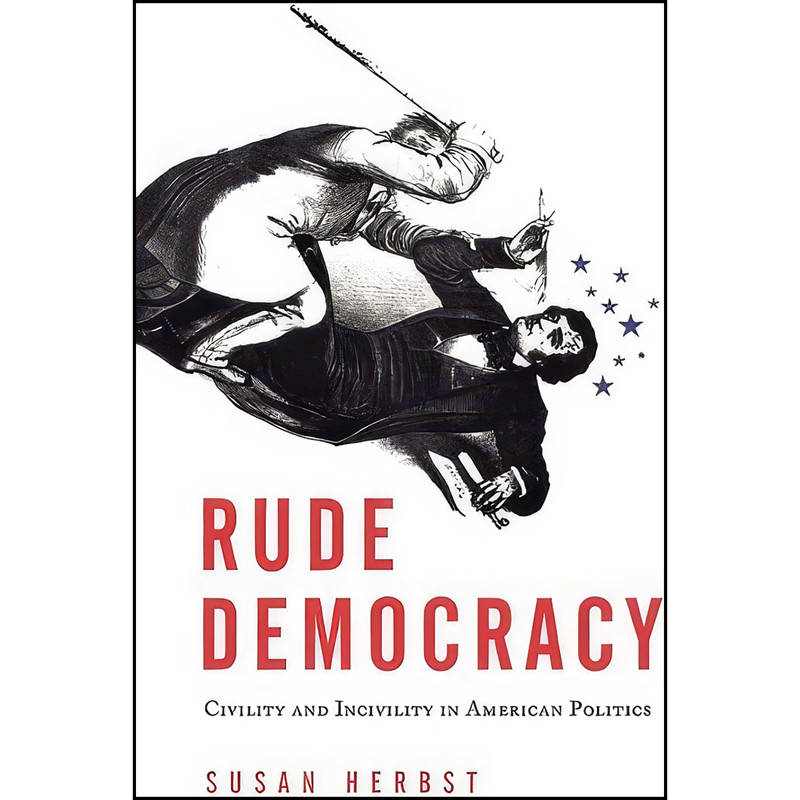 کتاب Rude Democracy اثر Susan Herbst انتشارات Temple University Press