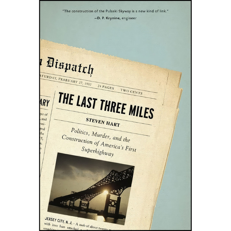 کتاب The Last Three Miles اثر Steven Hart انتشارات New Press, The