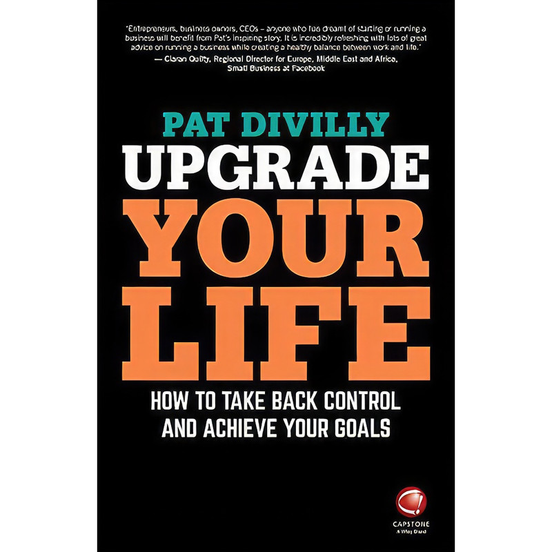 کتاب Upgrade Your Life اثر Pat Divilly انتشارات Capstone