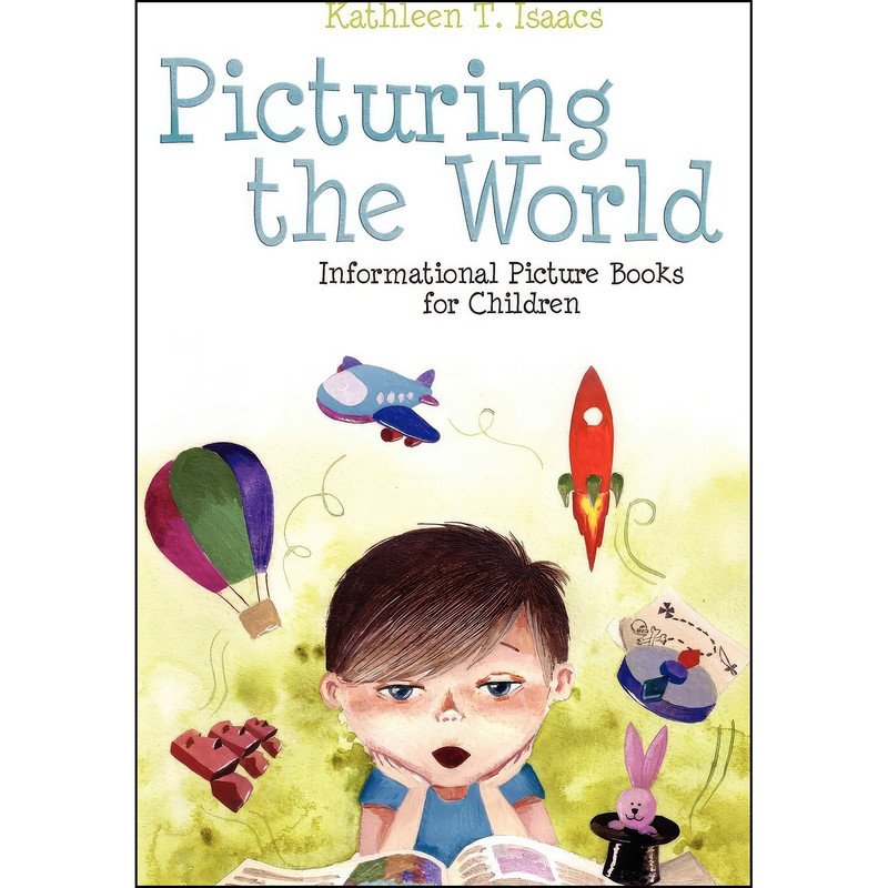 کتاب Picturing the World اثر Kathleen T. Isaacs انتشارات ALA Editions