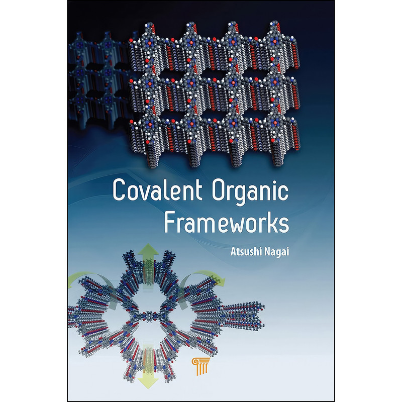 کتاب Covalent Organic Frameworks اثر Atsushi Nagai انتشارات Jenny Stanford Publishing