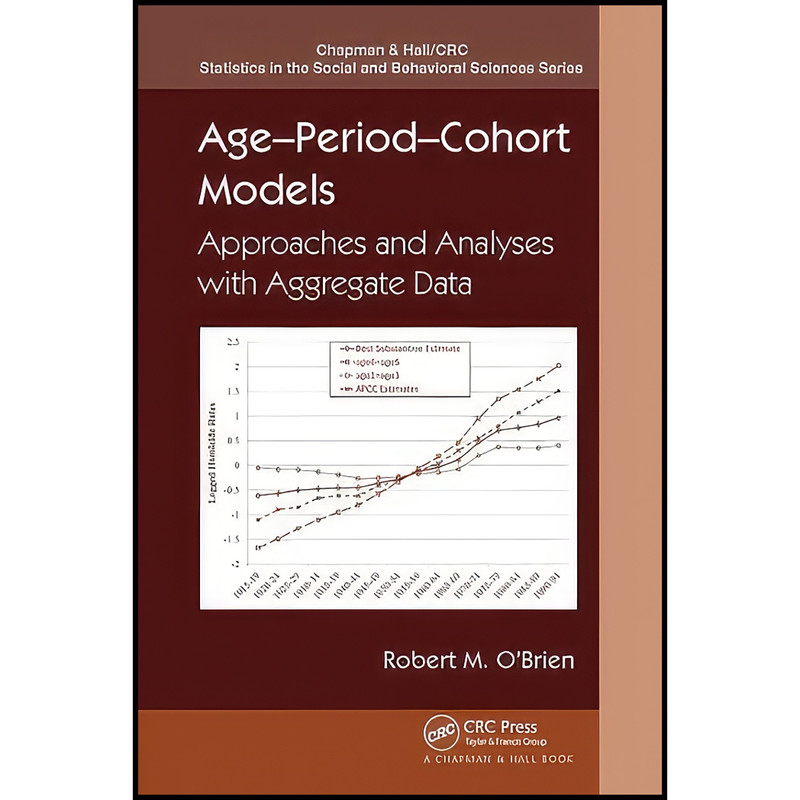 کتاب Age-Period-Cohort Models اثر Robert O Brien انتشارات تازه ها