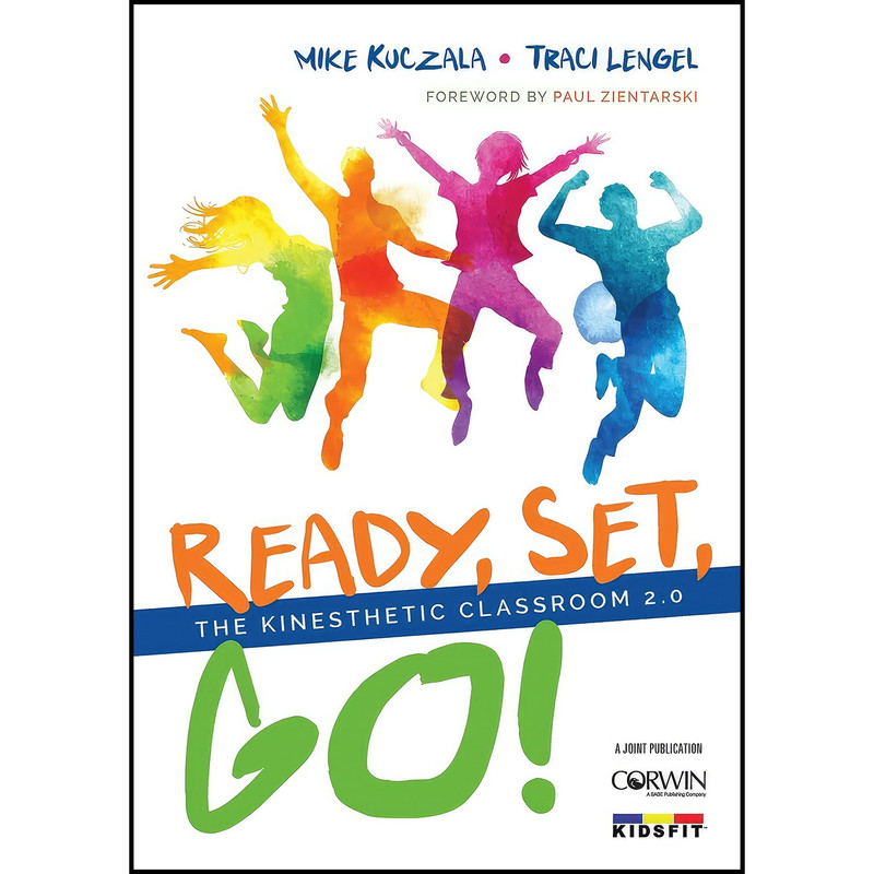 کتاب Ready, Set, Go! اثر Michael S. Kuczala and Traci Lengel انتشارات Corwin