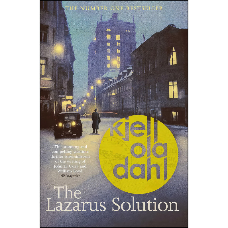 کتاب The Lazarus Solution اثر Kjell Ola Dahl,Don Bartlett انتشارات Orenda Books