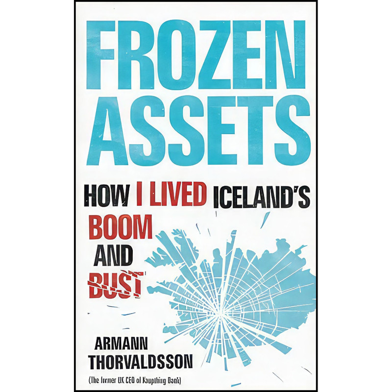 کتاب Frozen Assets اثر Armann Thorvaldsson انتشارات Wiley کتاب Frozen Assets اثر Armann Thorvaldsson انتشارات Wiley