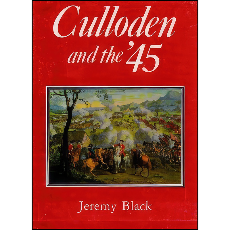 کتاب Culloden and the '45 اثر Jeremy Black and Jeremy Black انتشارات Palgrave Macmillan