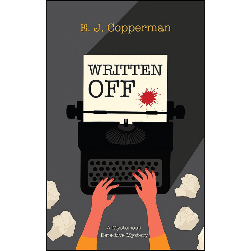 کتاب Written Off اثر E. J. Copperman انتشارات Worldwide