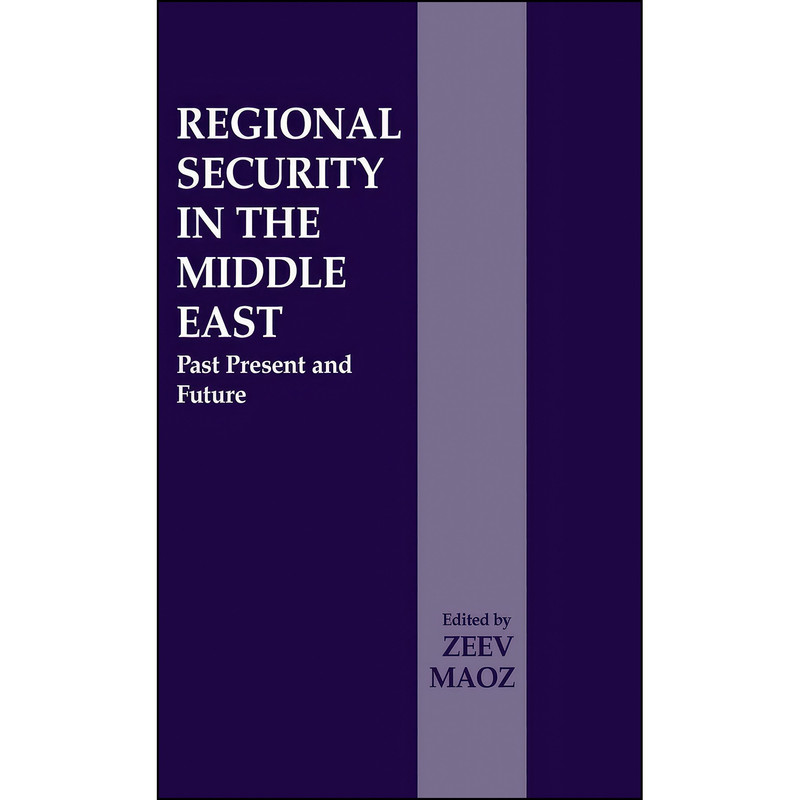 کتاب Regional Security in the Middle East اثر Zeev Maoz انتشارات Routledge
