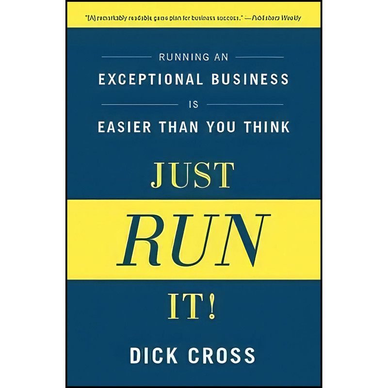 کتاب Just Run It! اثر Dick Cross انتشارات Routledge