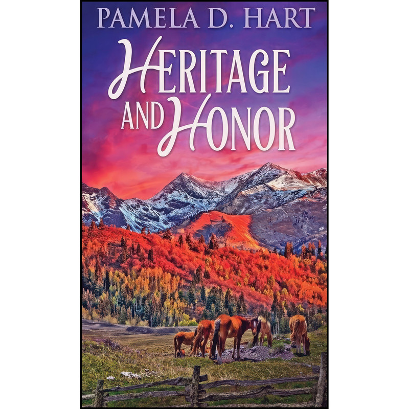 کتاب Heritage And Honor اثر Pamela Hart انتشارات Next Chapter