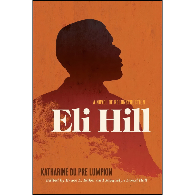 کتاب Eli Hill اثر جمعي از نويسندگان انتشارات University of Georgia Press