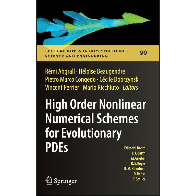 کتاب High Order Nonlinear Numerical Schemes for Evolutionary PDEs اثر جمعي از نويسندگان انتشارات Springer