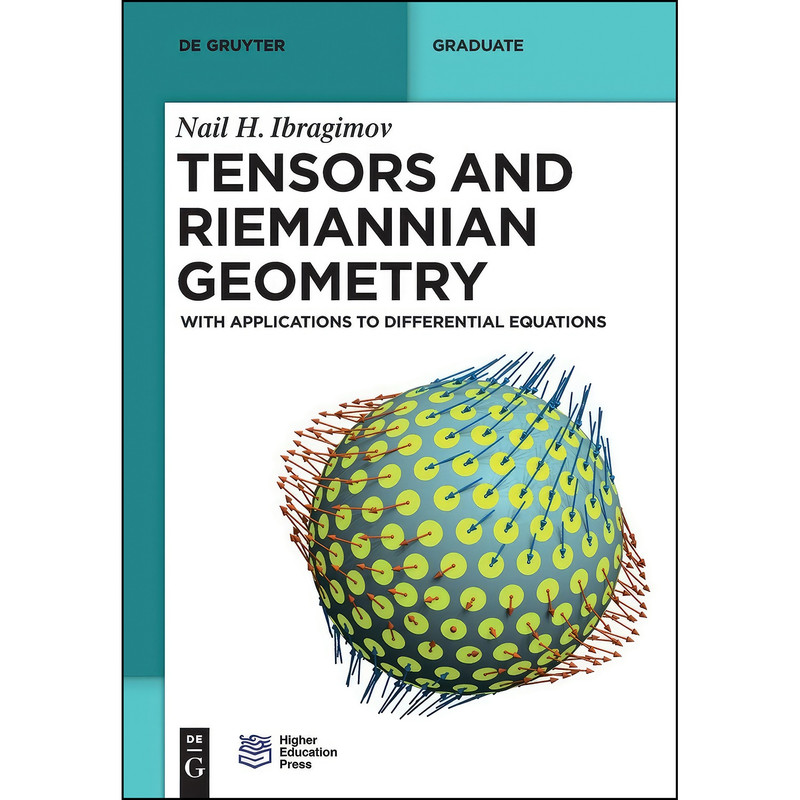 کتاب Tensors and Riemannian Geometry اثر Nail H. Ibragimov انتشارات De Gruyter