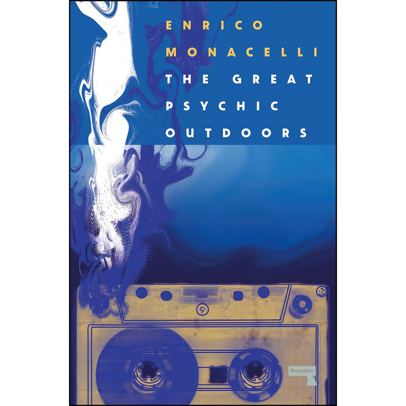 کتاب The Great Psychic Outdoors اثر Enrico Monacelli انتشارات Repeater