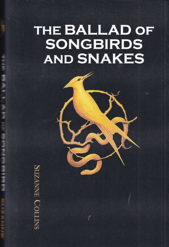 کتاب the ballad of singbirds and snakes: تصنیف مرغان آوازه خوان و مارها نشر معیار علم