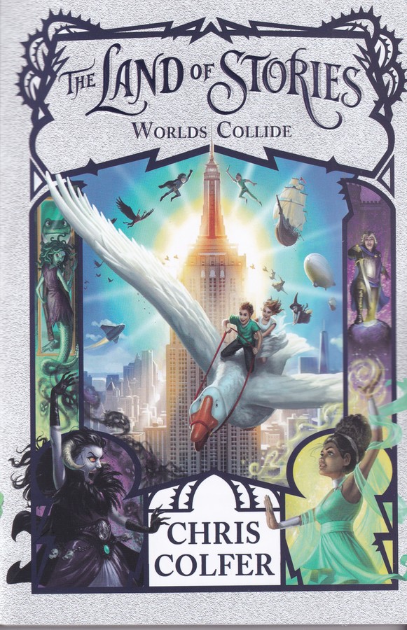 کتاب The Land Of Stories: Worlds Collide 6 قصه‌های همیشگی 6: آخرین نبرد نشر معیار علم