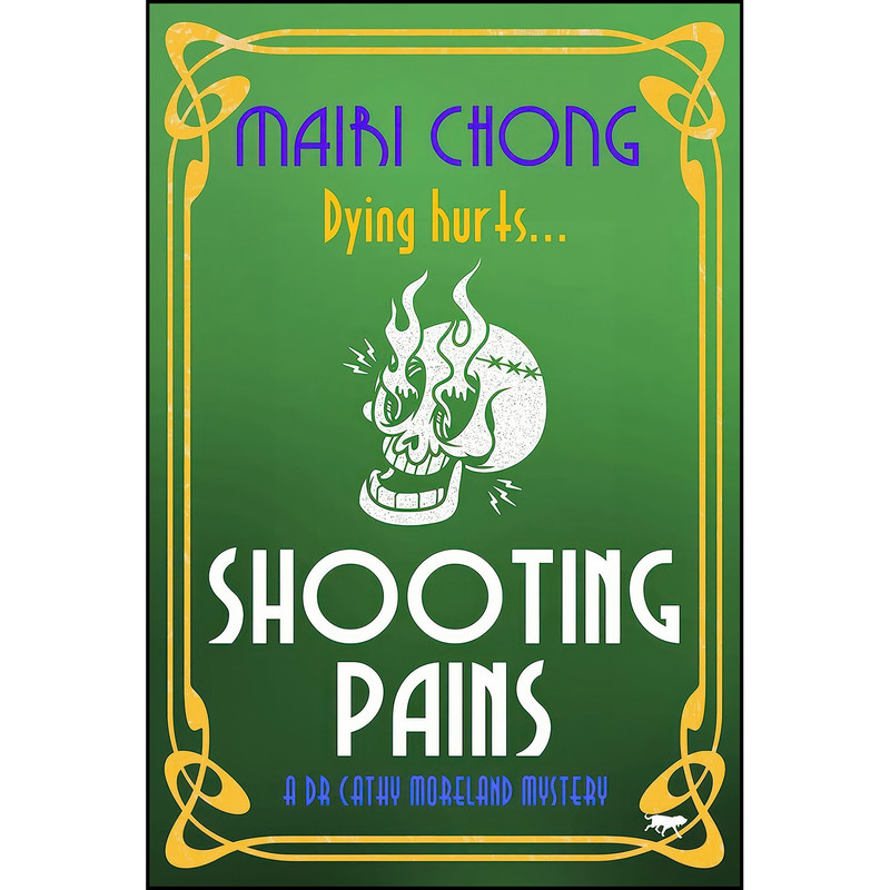 کتاب Shooting Pains اثر Mairi Chong انتشارات تازه ها