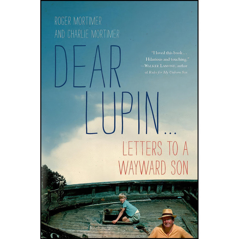 کتاب Dear Lupin اثر Roger Mortimer and Charlie Mortimer انتشارات Thomas Dunne Books