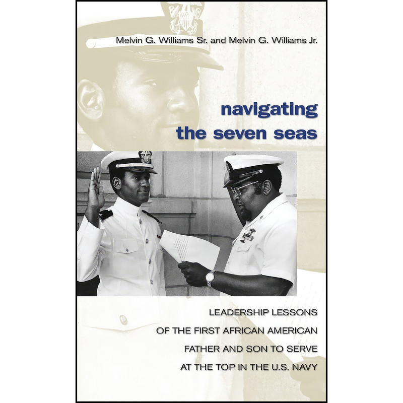 کتاب Navigating the Seven Seas اثر جمعي از نويسندگان انتشارات Naval Institute Press