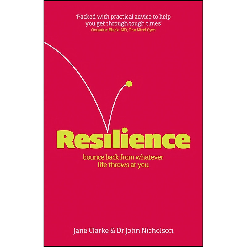 کتاب Resilience اثر Jane Clarke and John Nicholson انتشارات Crimson