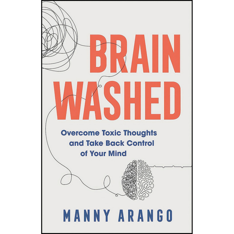 کتاب Brain Washed اثر Manny Arango انتشارات Bethany House Publishers