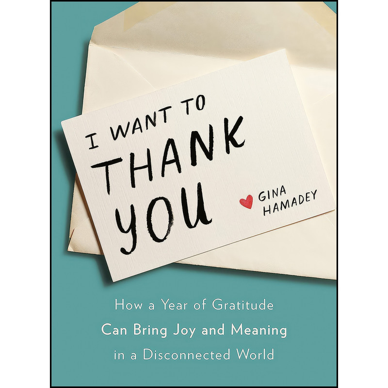 کتاب I Want to Thank You اثر Gina Hamadey انتشارات TarcherPerigee