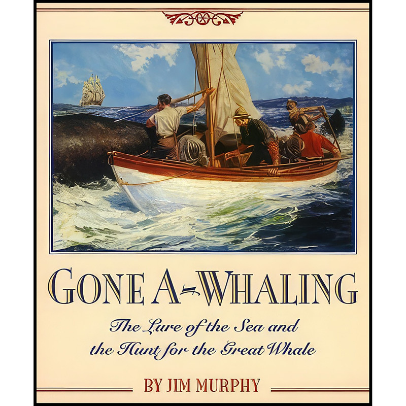 کتاب Gone A-whaling اثر Jim Murphy انتشارات Sandpiper
