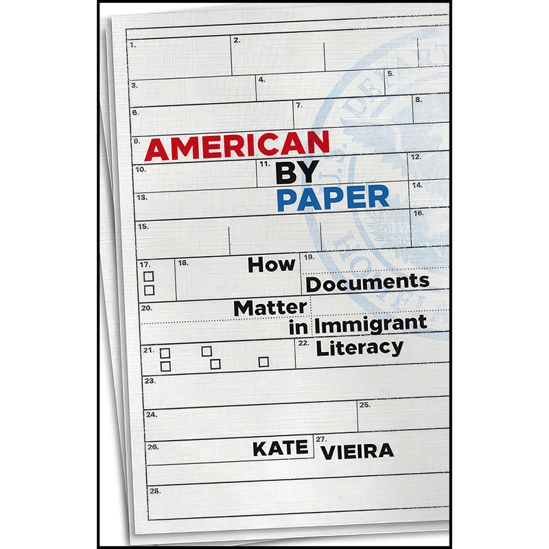 کتاب American by Paper اثر Kate Vieira انتشارات Univ Of Minnesota Press