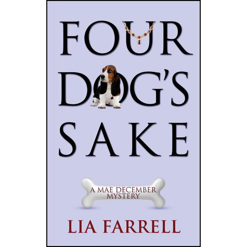 کتاب Four Dogs Sake اثر Lyn Farrell انتشارات Camel Press