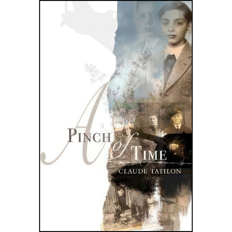 کتاب A Pinch of Time اثر Claude Tatilon انتشارات Exile Editions
