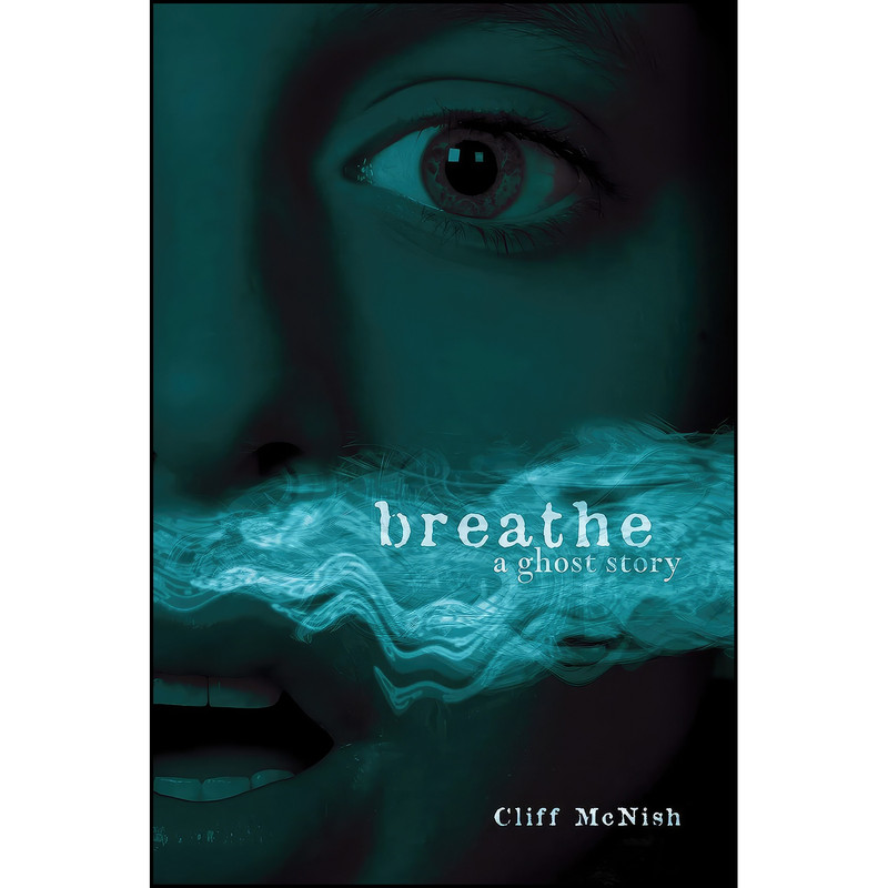 کتاب Breathe اثر Cliff McNish انتشارات Carolrhoda Books ®