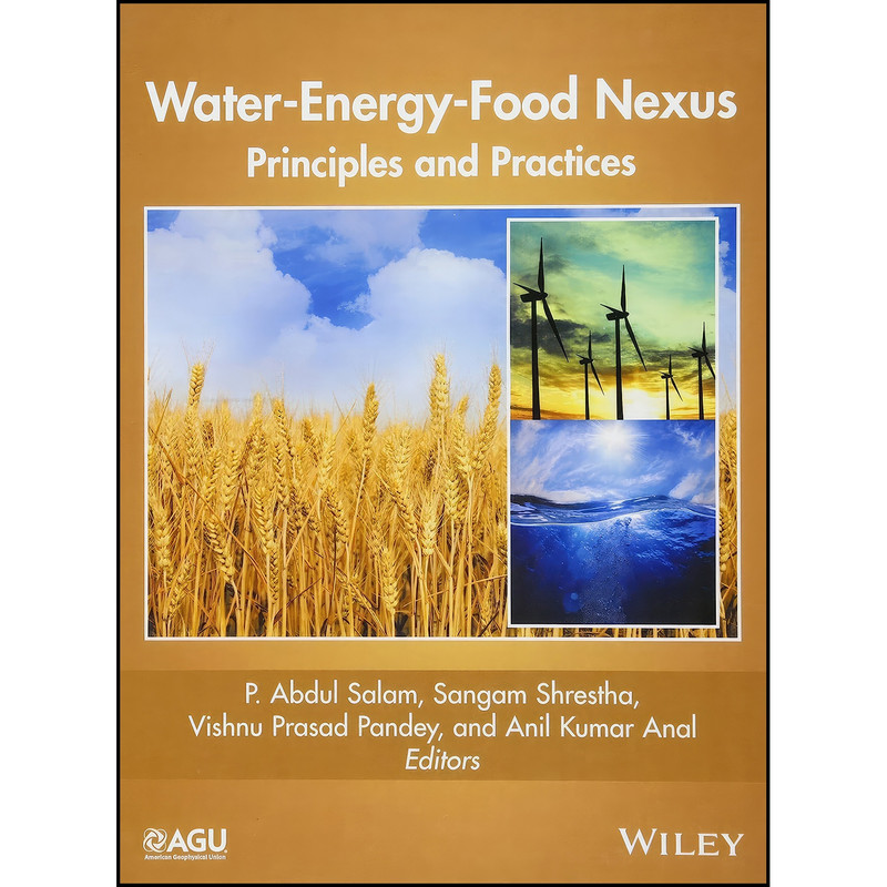 کتاب Water-Energy-Food Nexus اثر جمعي از نويسندگان انتشارات American Geophysical Union