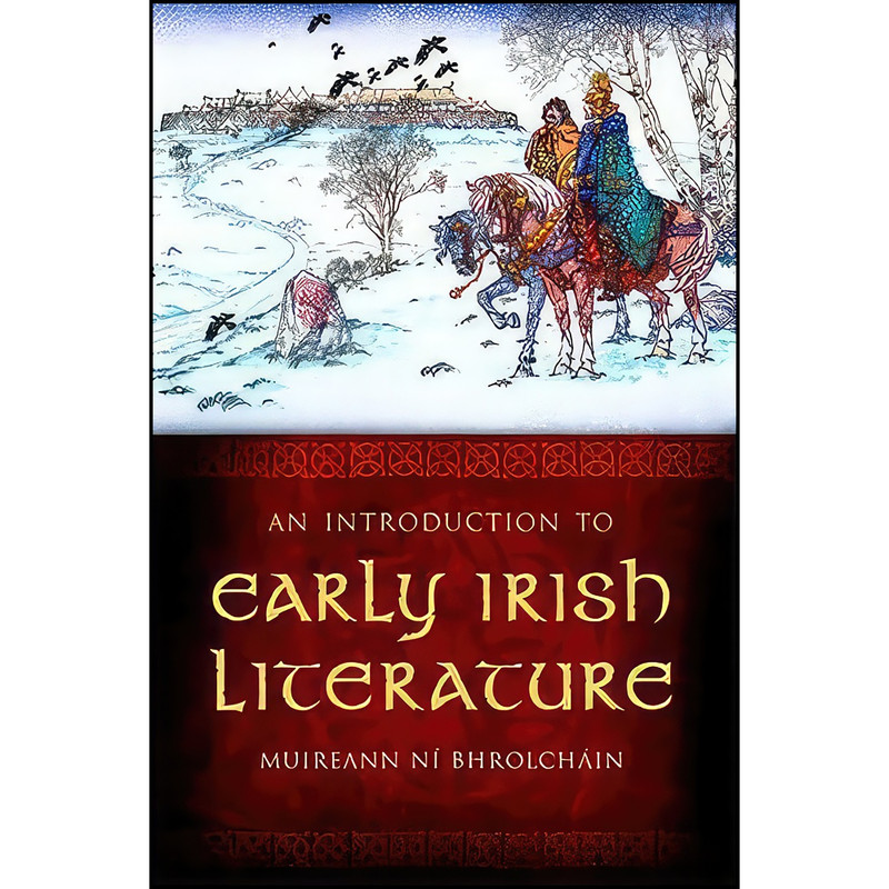 کتاب Introduction to Early Irish Literature اثر Muireann Ni Bhrolchain انتشارات Four Courts Press