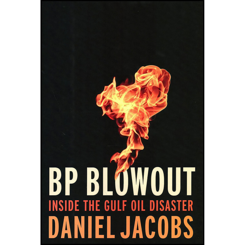 کتاب BP Blowout اثر Daniel Jacobs انتشارات Brookings Institution Press