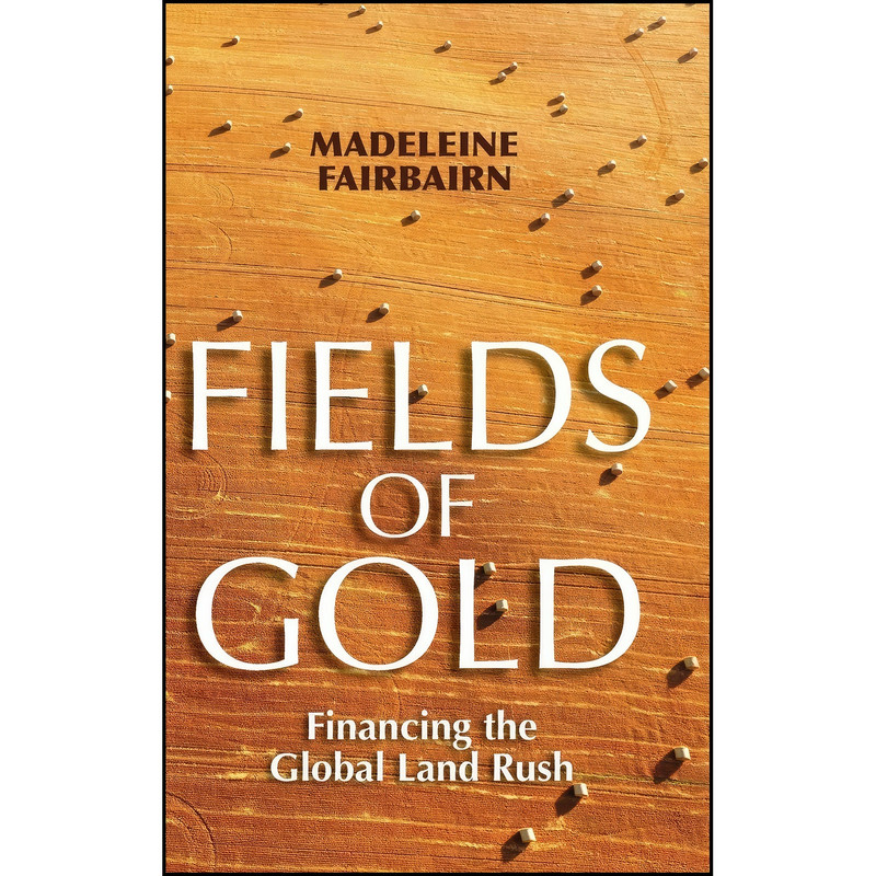 کتاب Fields of Gold اثر Madeleine Fairbairn انتشارات Cornell University Press