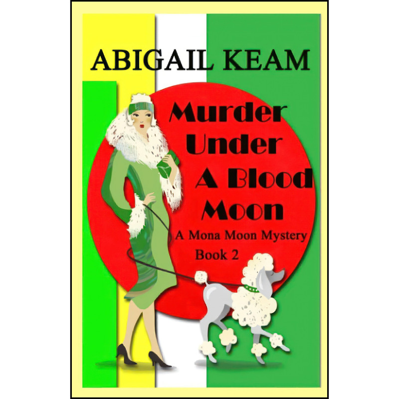 کتاب Murder Under A Blood Moon اثر Abigail Keam انتشارات تازه ها