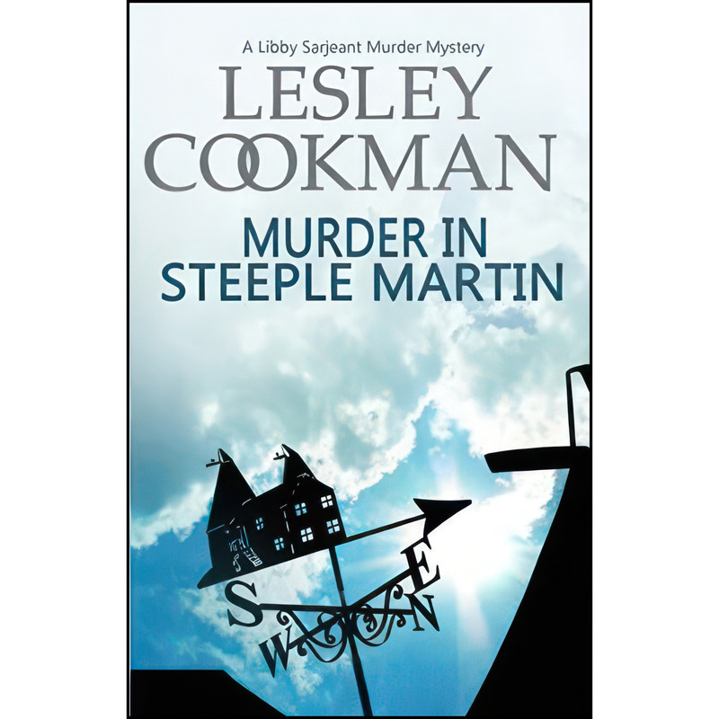 کتاب Murder in Steeple Martin اثر Lesley Cookman انتشارات تازه ها