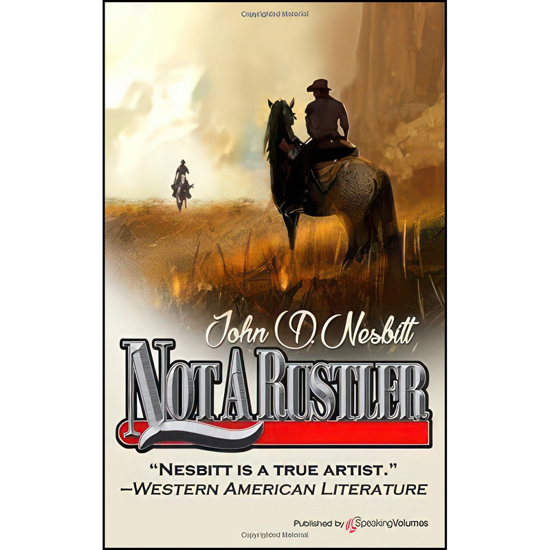 کتاب Not a Rustler اثر John D. Nesbitt انتشارات تازه ها