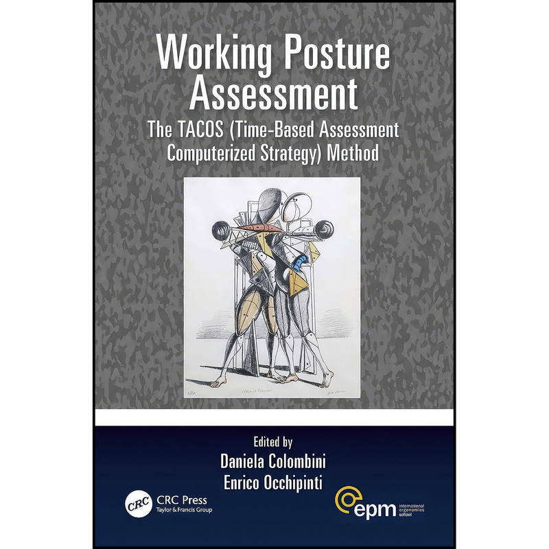 کتاب Working Posture Assessment اثر جمعي از نويسندگان انتشارات CRC Press