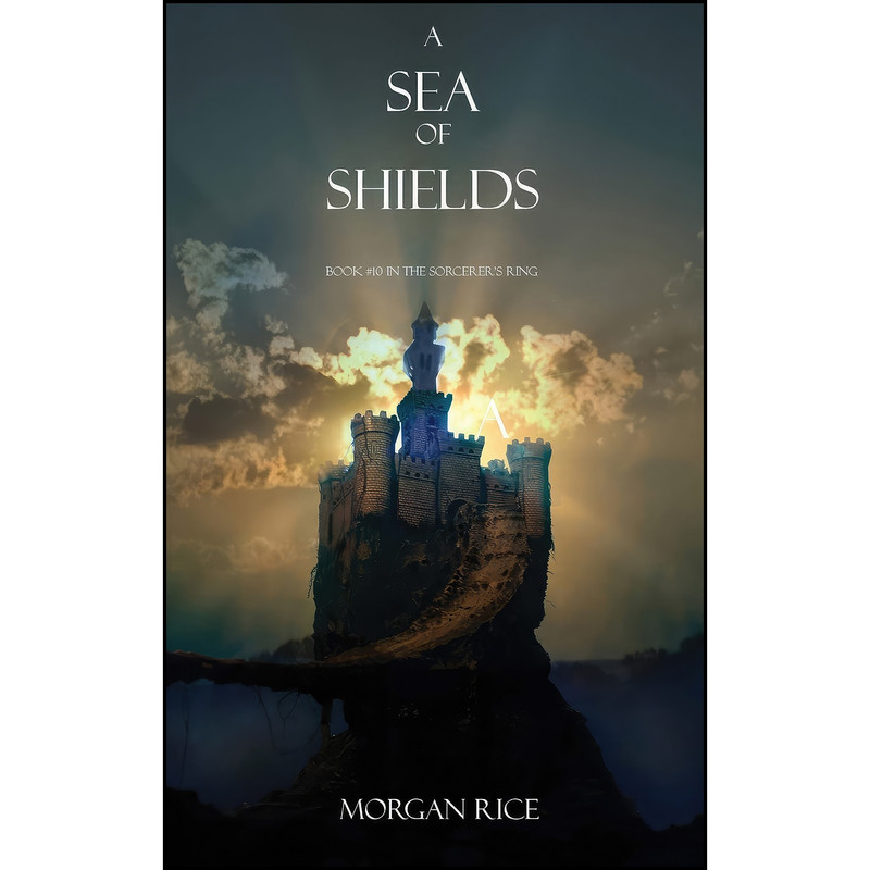کتاب A Sea of Shields اثر Morgan Rice انتشارات Morgan Rice