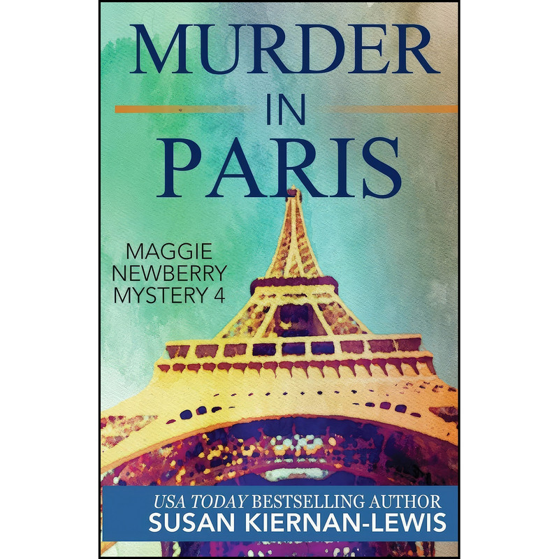 کتاب Murder in Paris اثر Susan Kiernan-Lewis انتشارات تازه ها