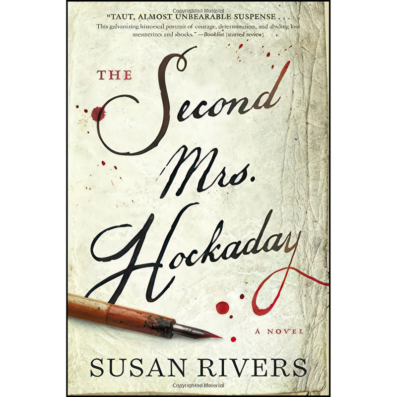 کتاب The Second Mrs. Hockaday اثر Susan Rivers انتشارات Algonquin Books کتاب The Second Mrs. Hockaday اثر Susan Rivers انتشارات Algonquin Books