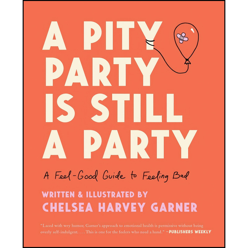 کتاب A Pity Party Is Still a Party اثر Chelsea Harvey Garner انتشارات Harper