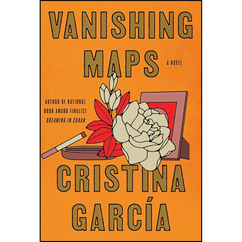 کتاب Vanishing Maps اثر Cristina Garcia انتشارات Knopf