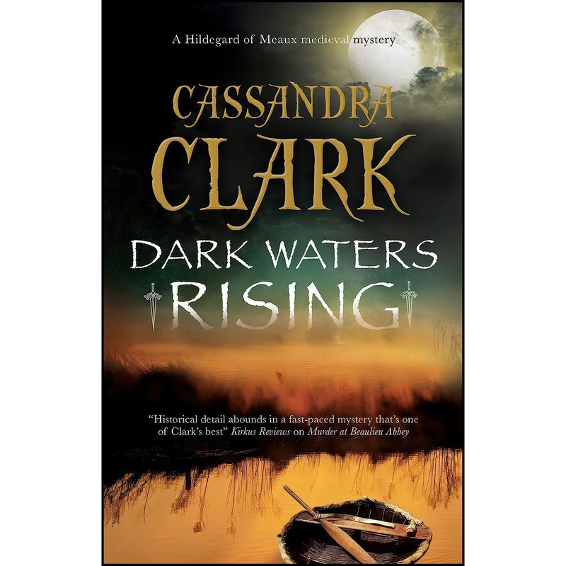 کتاب Dark Waters Rising اثر Cassandra Clark انتشارات Severn House