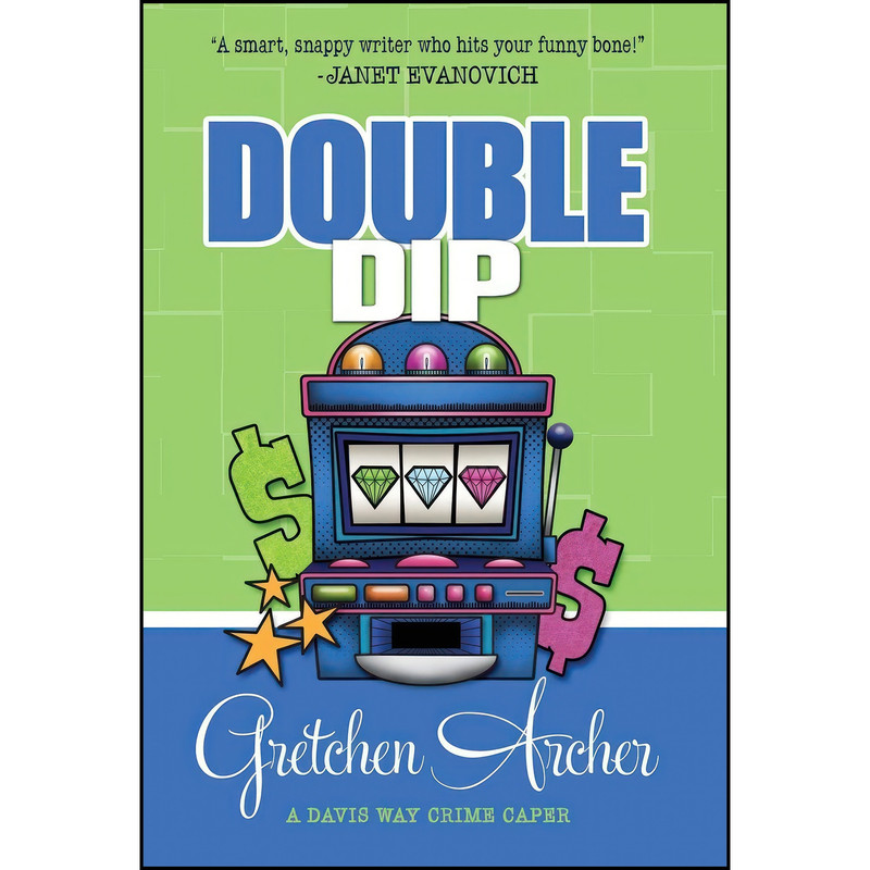 کتاب Double Dip اثر Gretchen Archer انتشارات Henery Press