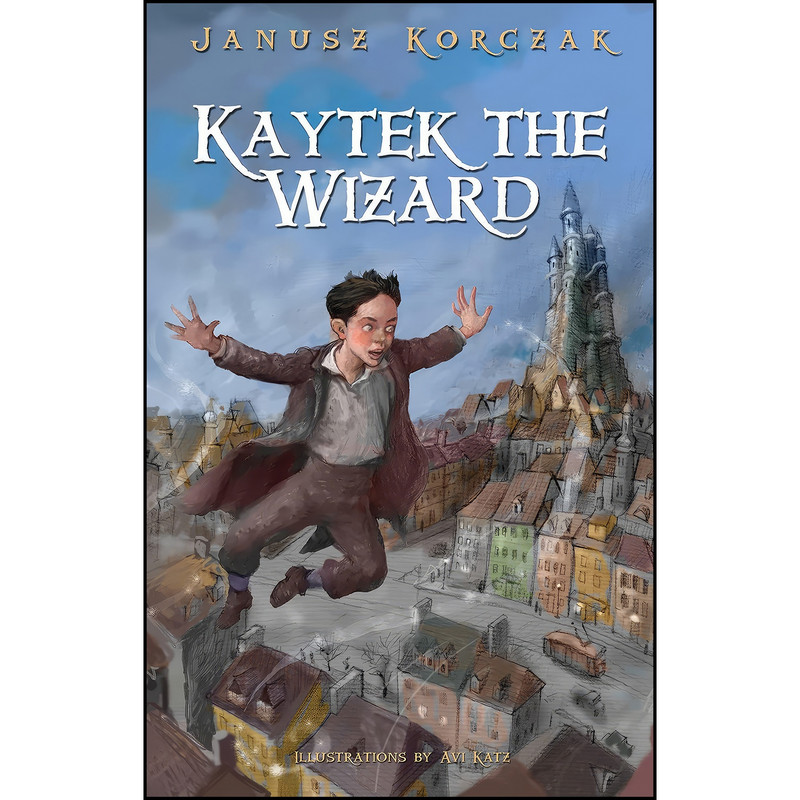 کتاب Kaytek the Wizard اثر جمعي از نويسندگان انتشارات Penlight Publications