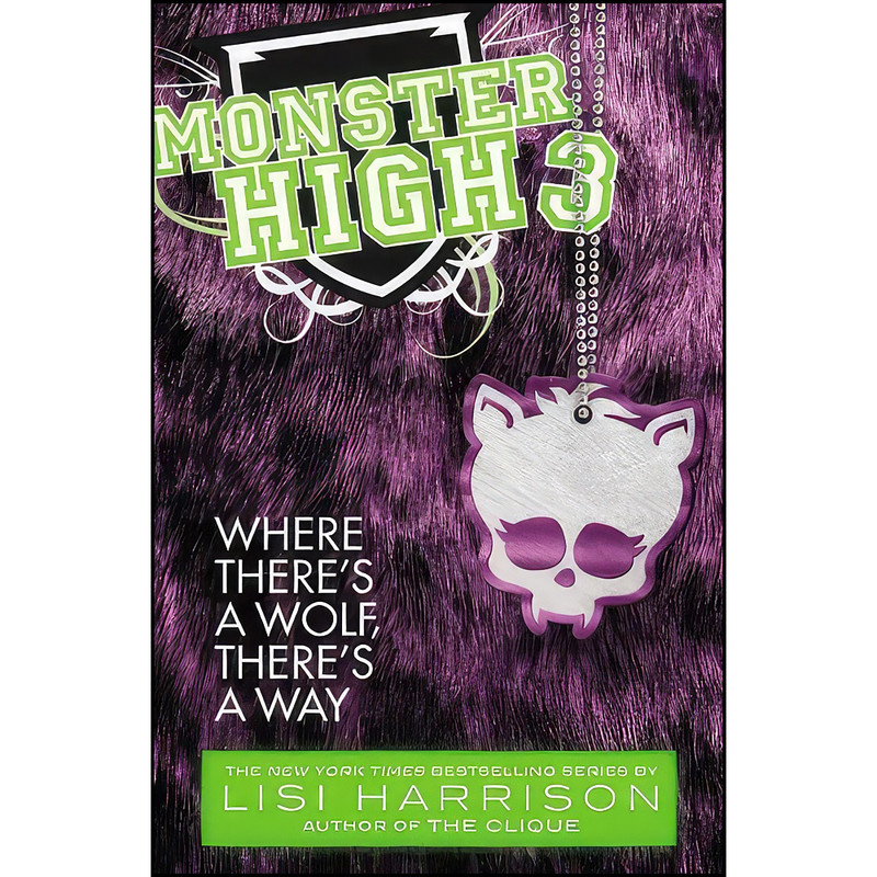 کتاب Monster High اثر Lisi Harrison انتشارات Poppy